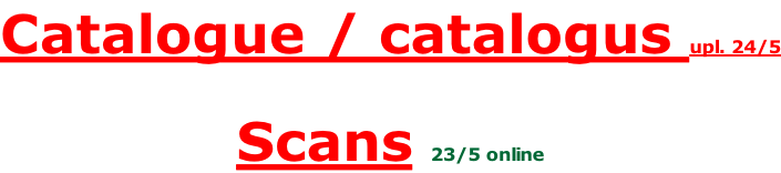 Catalogue / catalogus upl. 24/5  Scans 23/5 online
